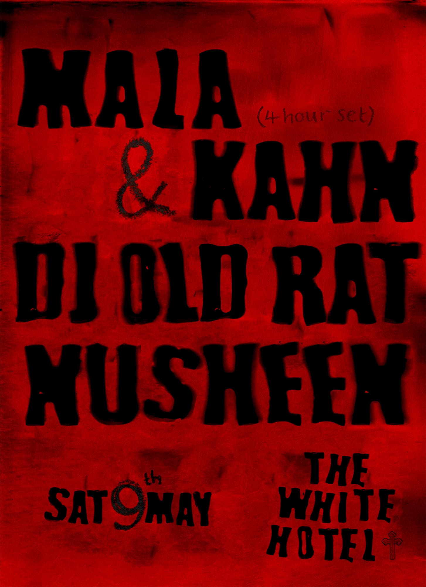 Mala & Kahn {4 hour set} / DJ Old Rat / Nusheen at The White Hotel