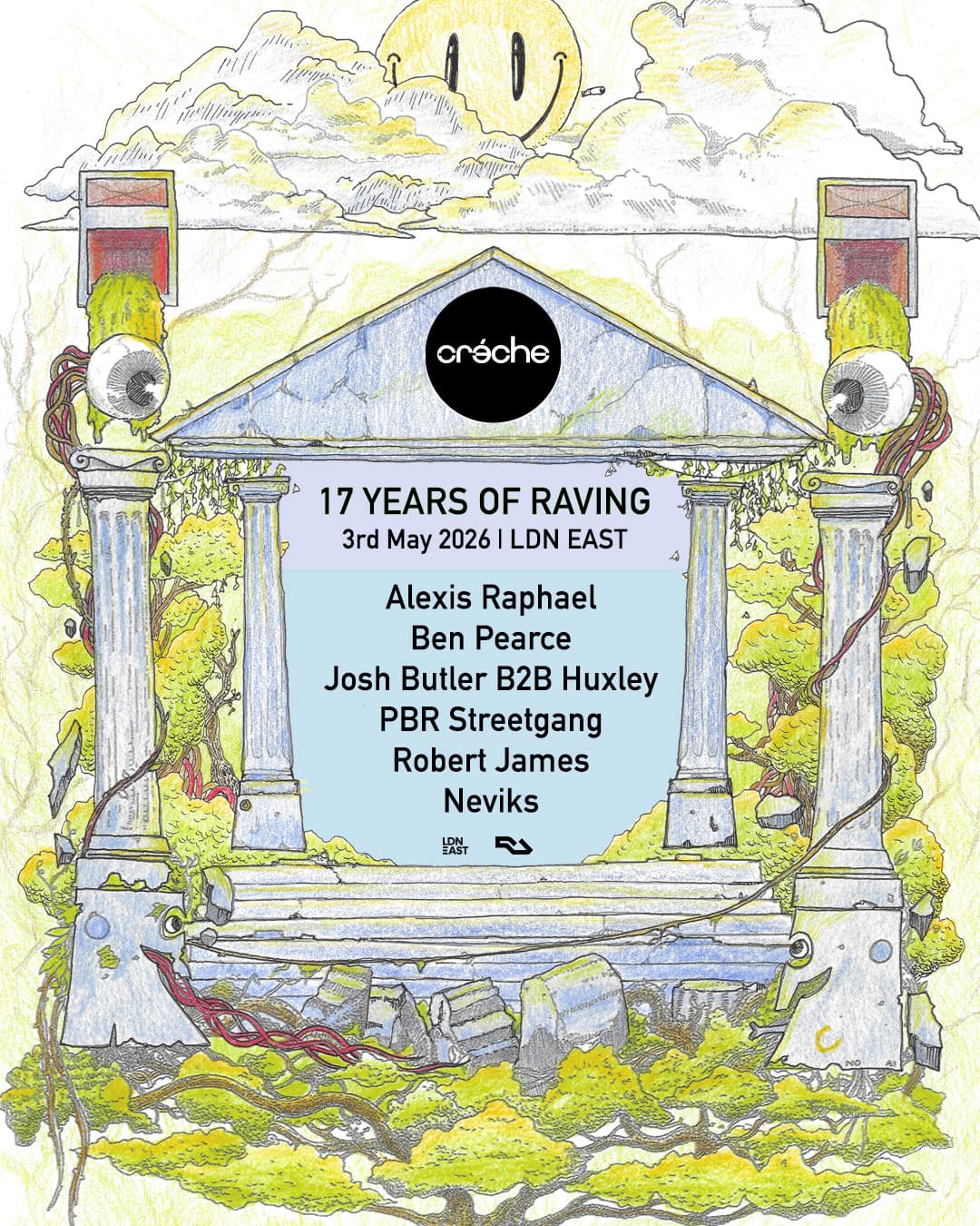 Creche - 17 Years of Raving (all day bank holiday special) at LDN EAST