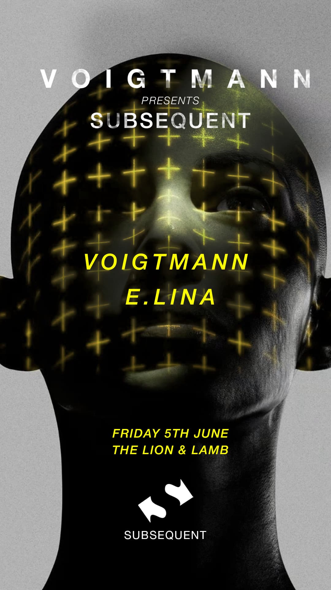 Voigtmann / E.lina / Subsequent at the Lion & Lamb at The Lion and Lamb