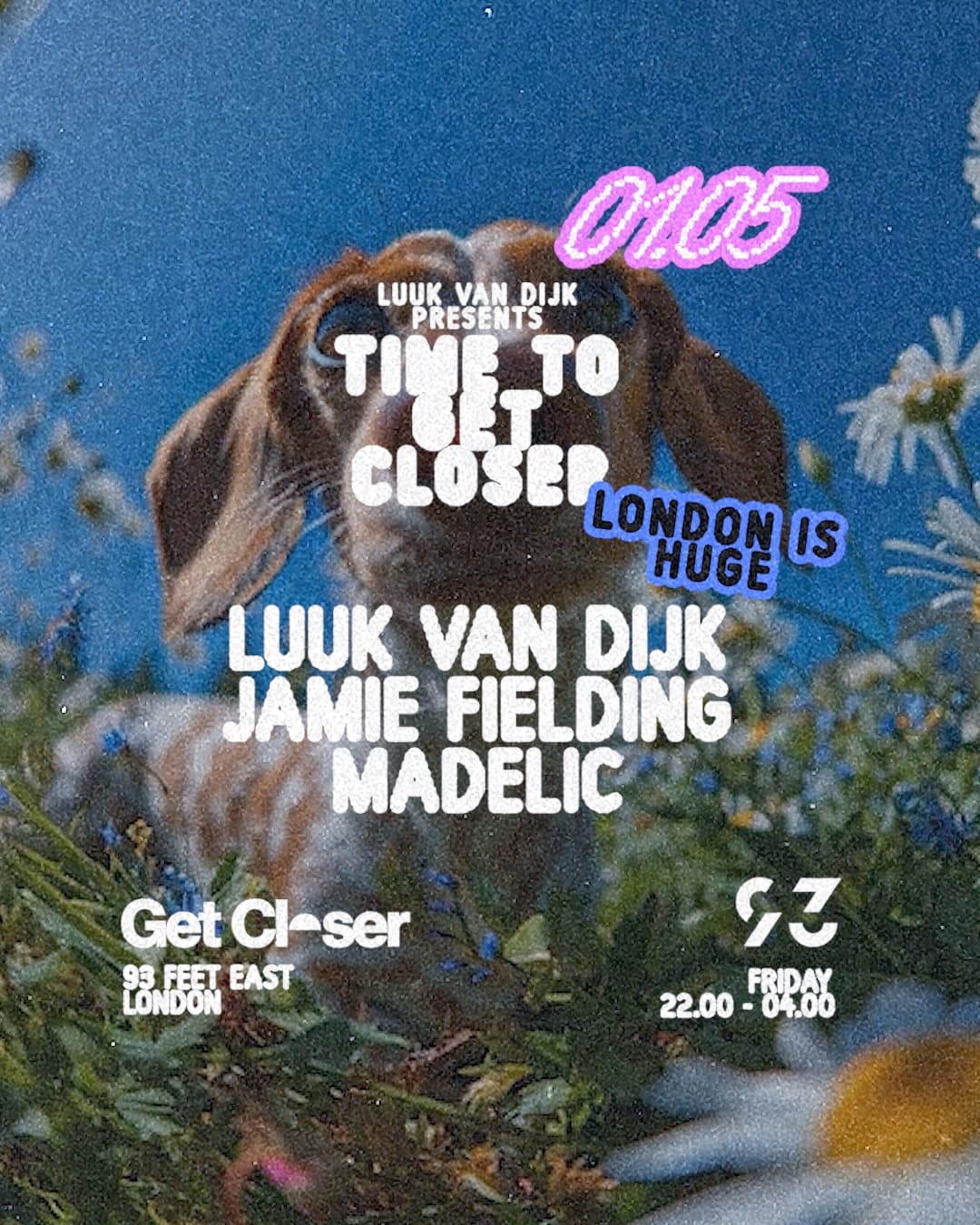 Luuk van Dijk presents Get Closer at 93 Feet East