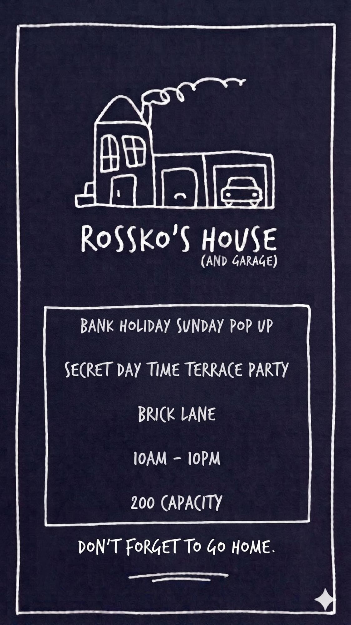 Rossko's House (and Garage) at Brick Lane Terrace Pop-Up