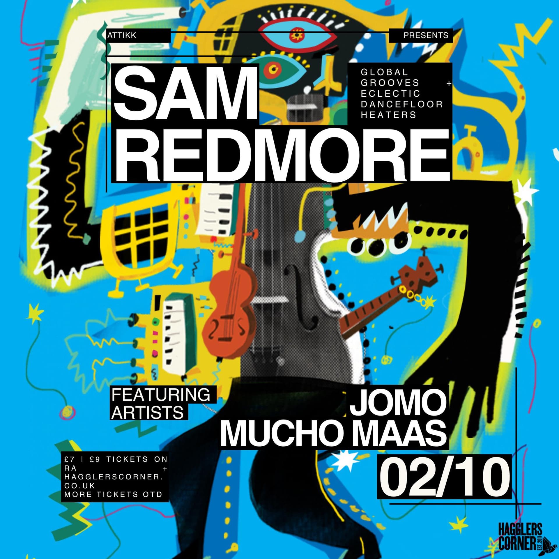 Attikk presents: Sam Redmore at Hagglers Corner