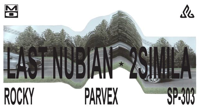 MindOut Music presents: Last Nubian, 2simila, Parvex & TMK, Rocky, SP-303 at Sui Generis