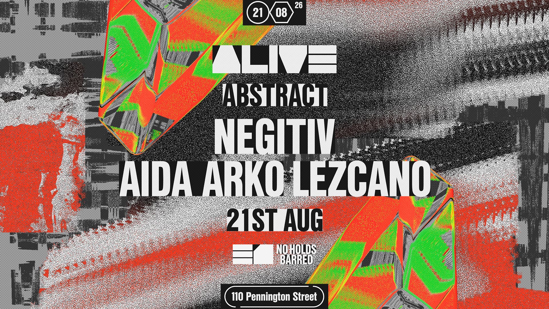 ALIVE x ABSTRACT: NEGITIV, Aida Arko & Lezcano at E1