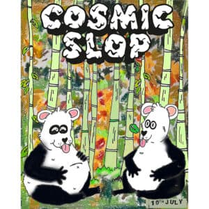 Cosmic Slop