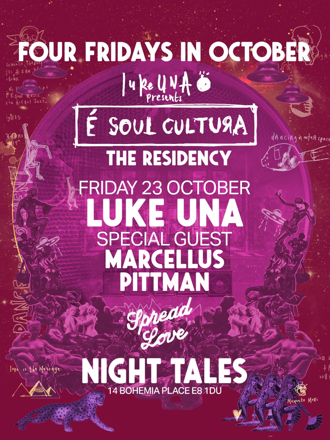 Night Tales: Luke Una & Marcellus Pittman - The 'É Soul Cultura' Residency [4 Fridays In Oct]