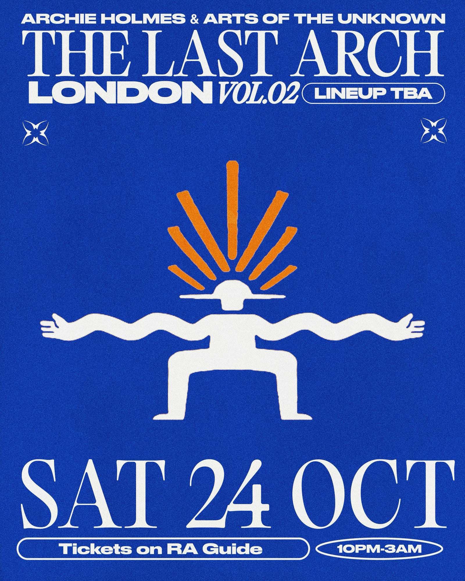 Archie Holmes x Arts of the Unknown - Vol.02 at Last Arch