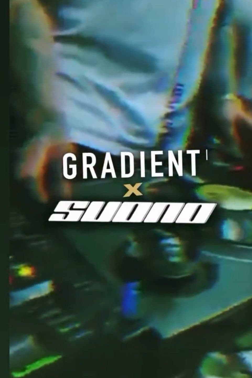 Suono X Gradient at Secret London Location