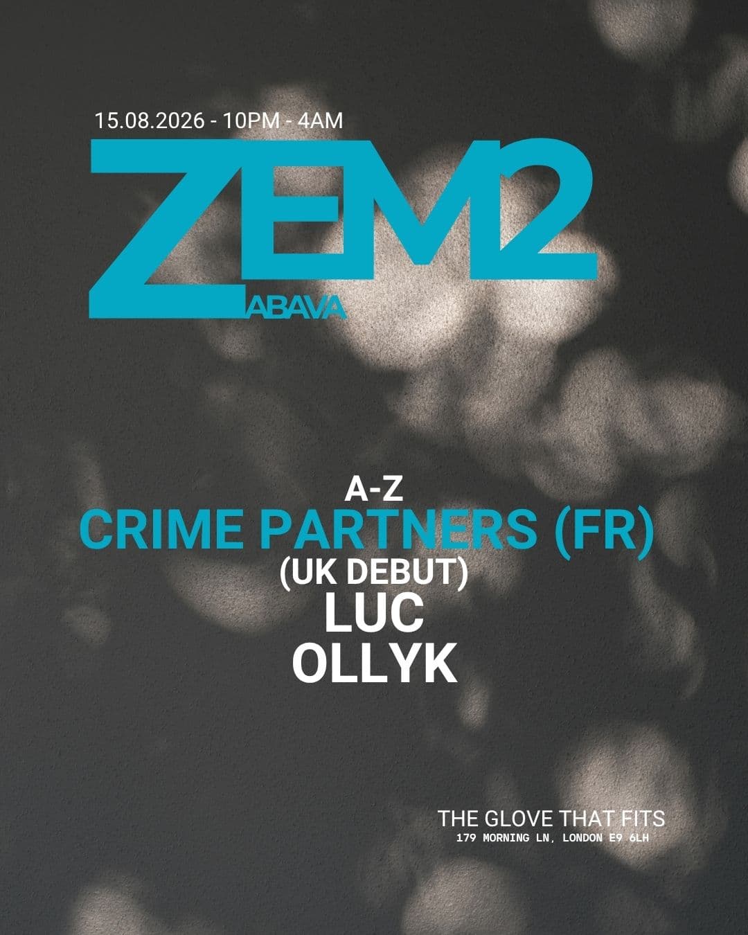 ZEM2 presents Crime Partners at The Glove That Fits