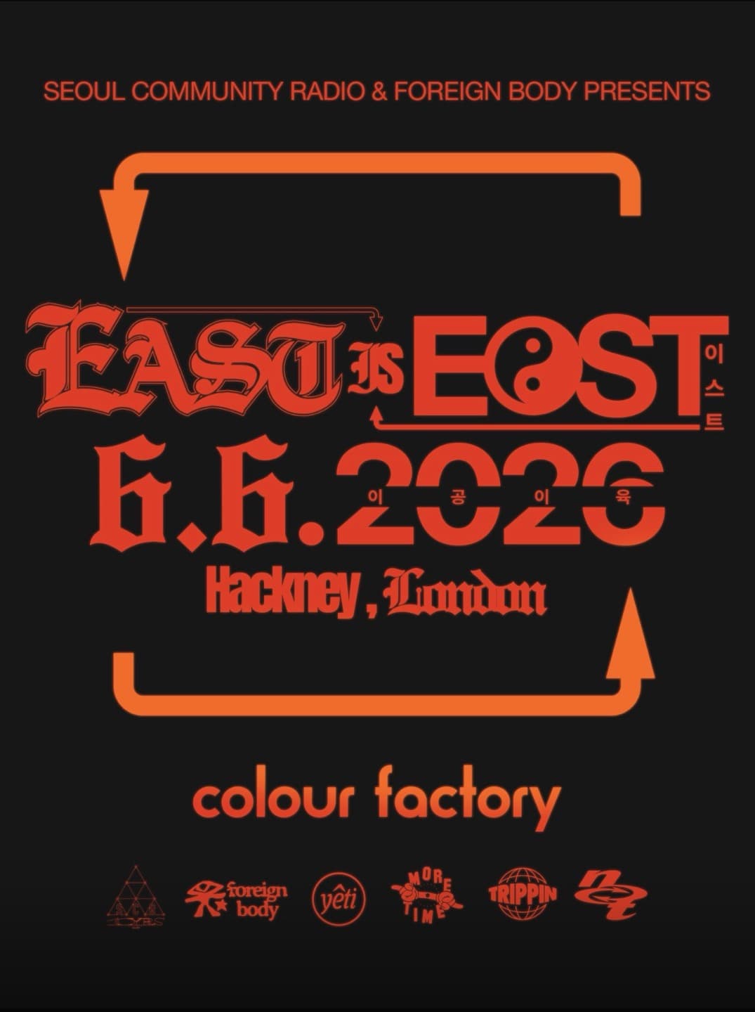 EAST IS TƧAƎ: Seoul Community Radio x More Time Records x Yeti Out x foreign body x Trippin at Colour Factory London