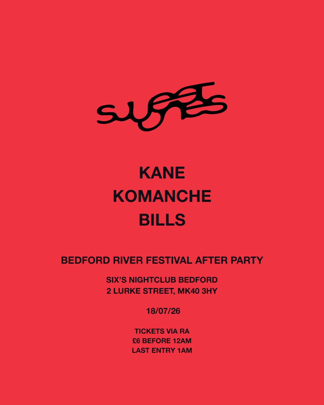 SWEET ONES X BEDFORD RIVER FESTIVAL at TBA   London