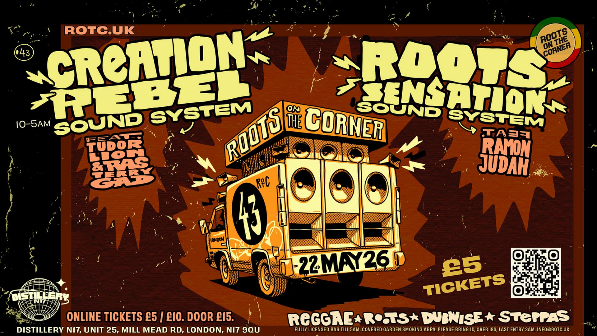 Creation Rebel Sound System meets Roots Sensation Sound System. Roots On The Corner 43 at The Distillery N17
