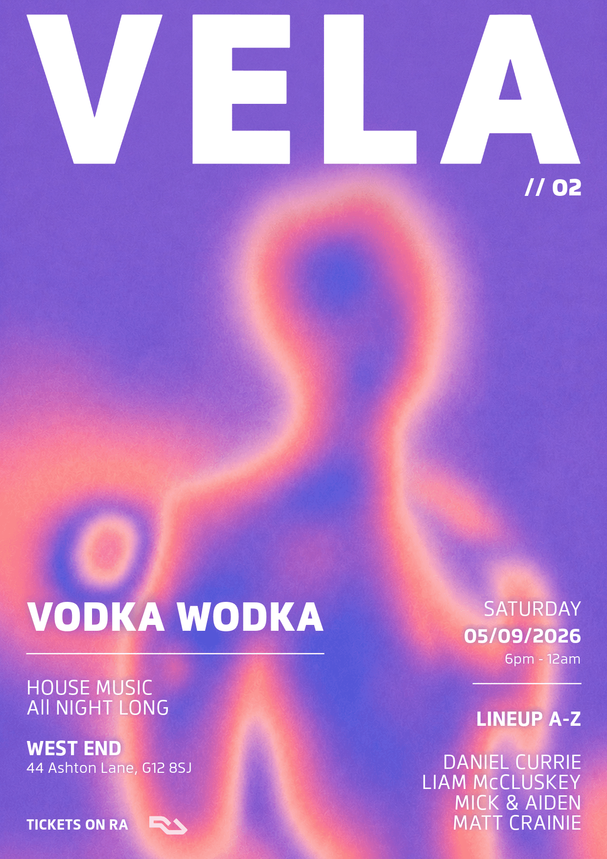 VELA // 02 at Vodka Wodka