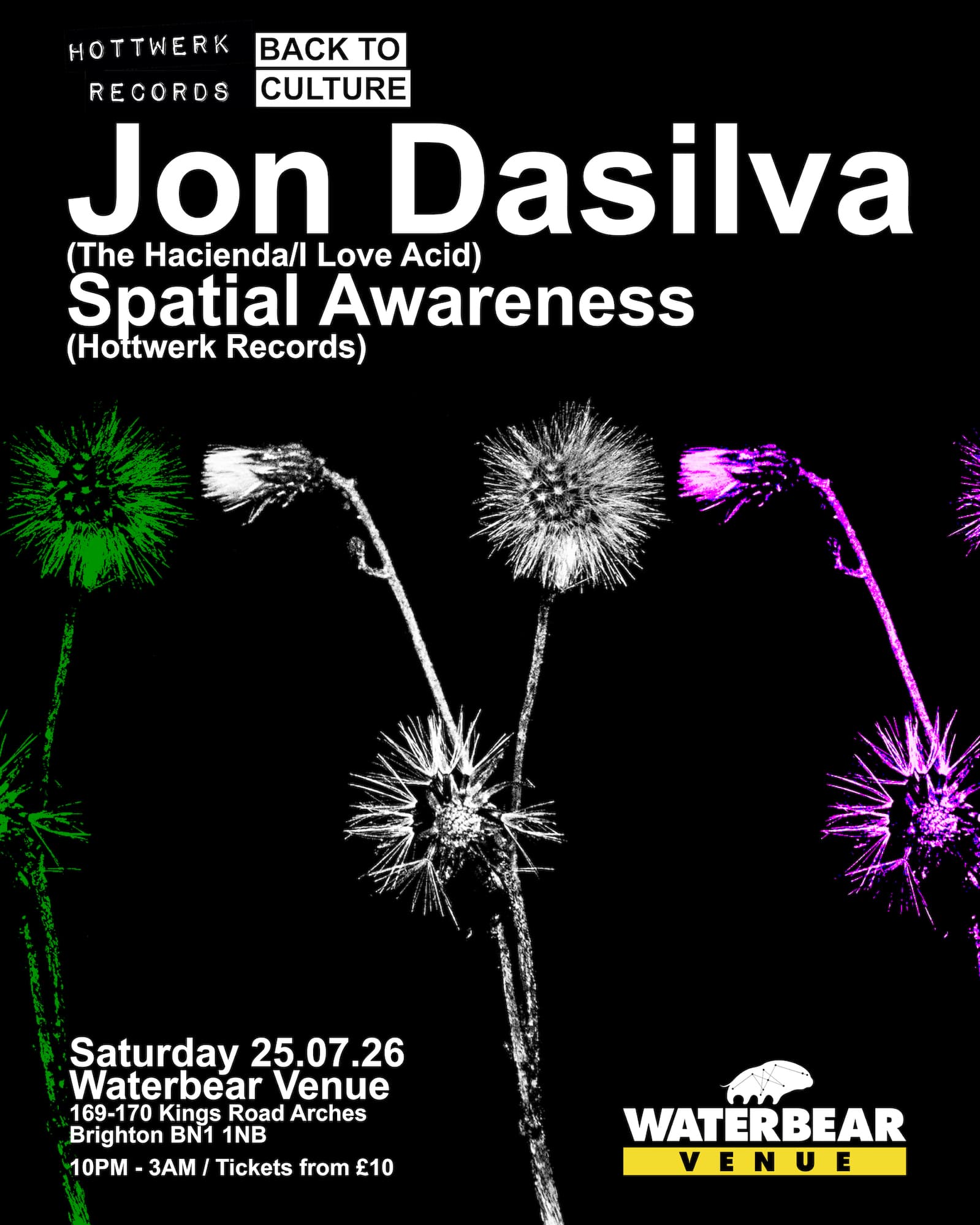 HOTTWERK RECORDS PRESENTS Jon Dasilva (THE HACIENDA/I LOVE ACID) at Waterbear