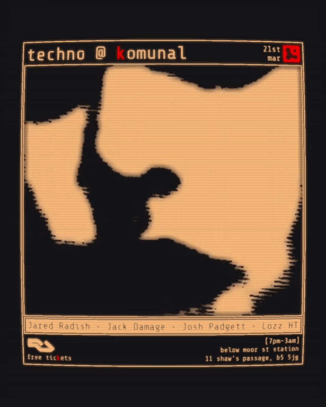 techno with Jared Radish, Jack Damage, Josh Padgett + Lozz HT at Komunal