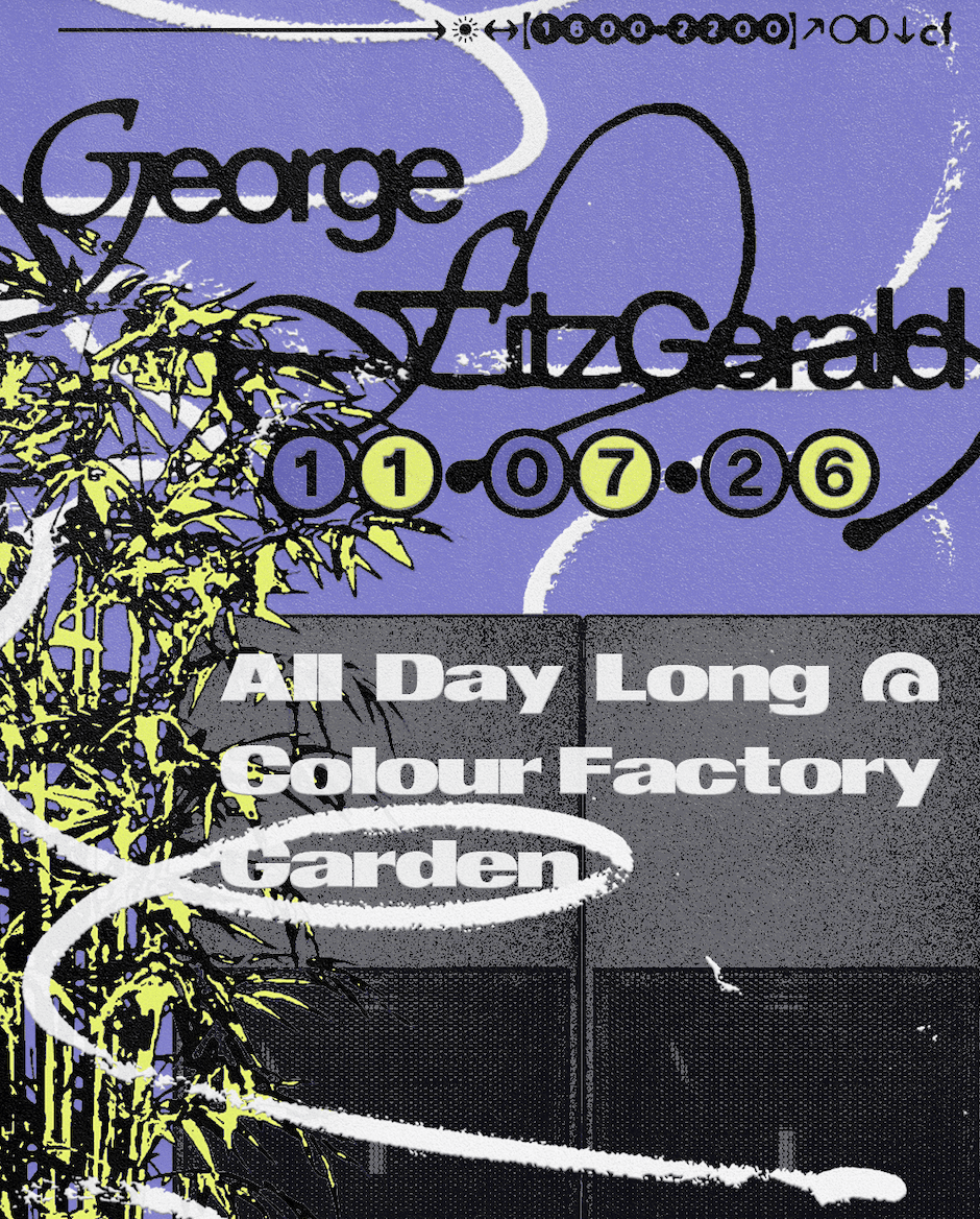 George FitzGerald - All Day Long at Colour Factory London