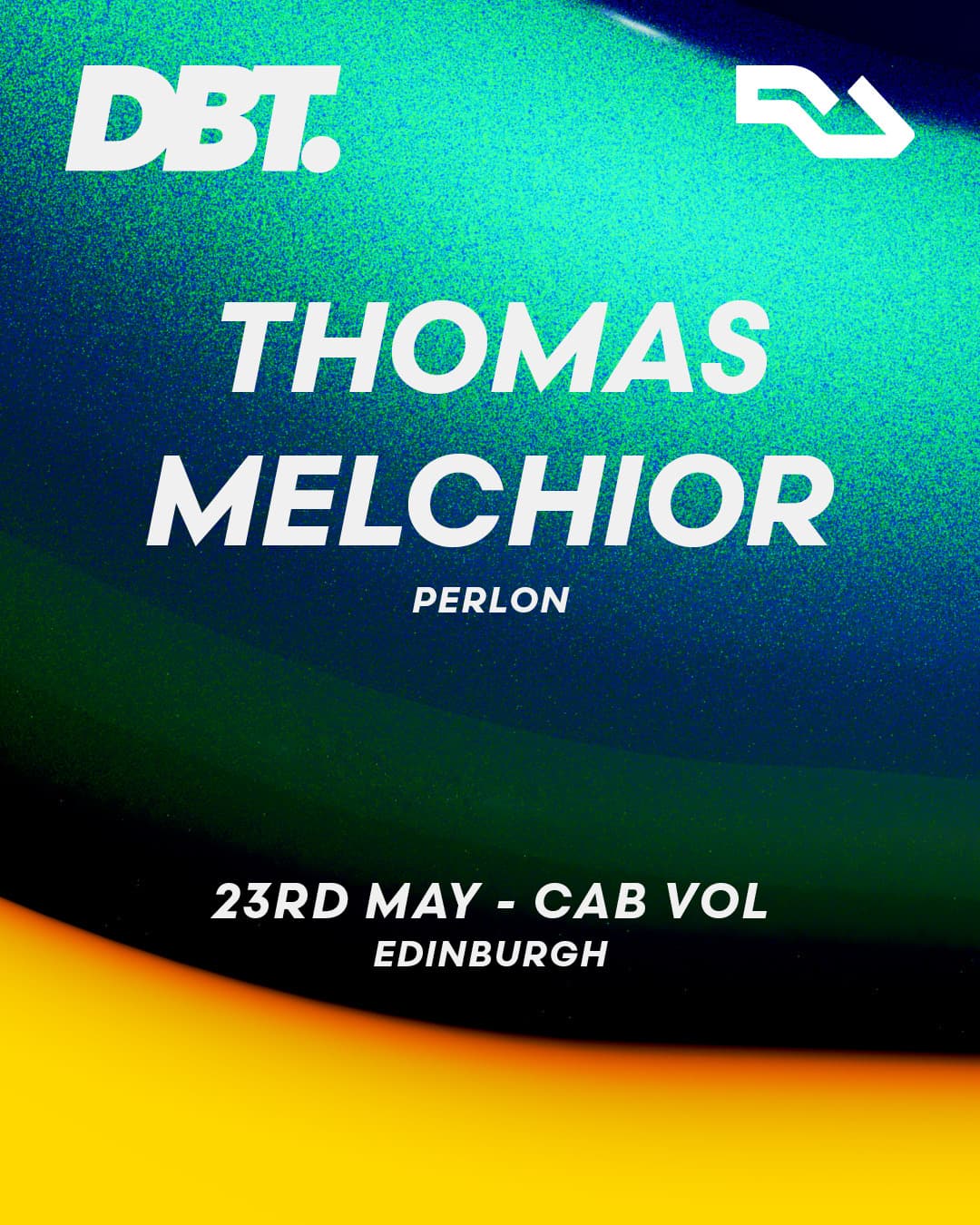 DBT. presents Thomas Melchior & MANY MORE (LIMITED CAPACITY) at Cabaret Voltaire