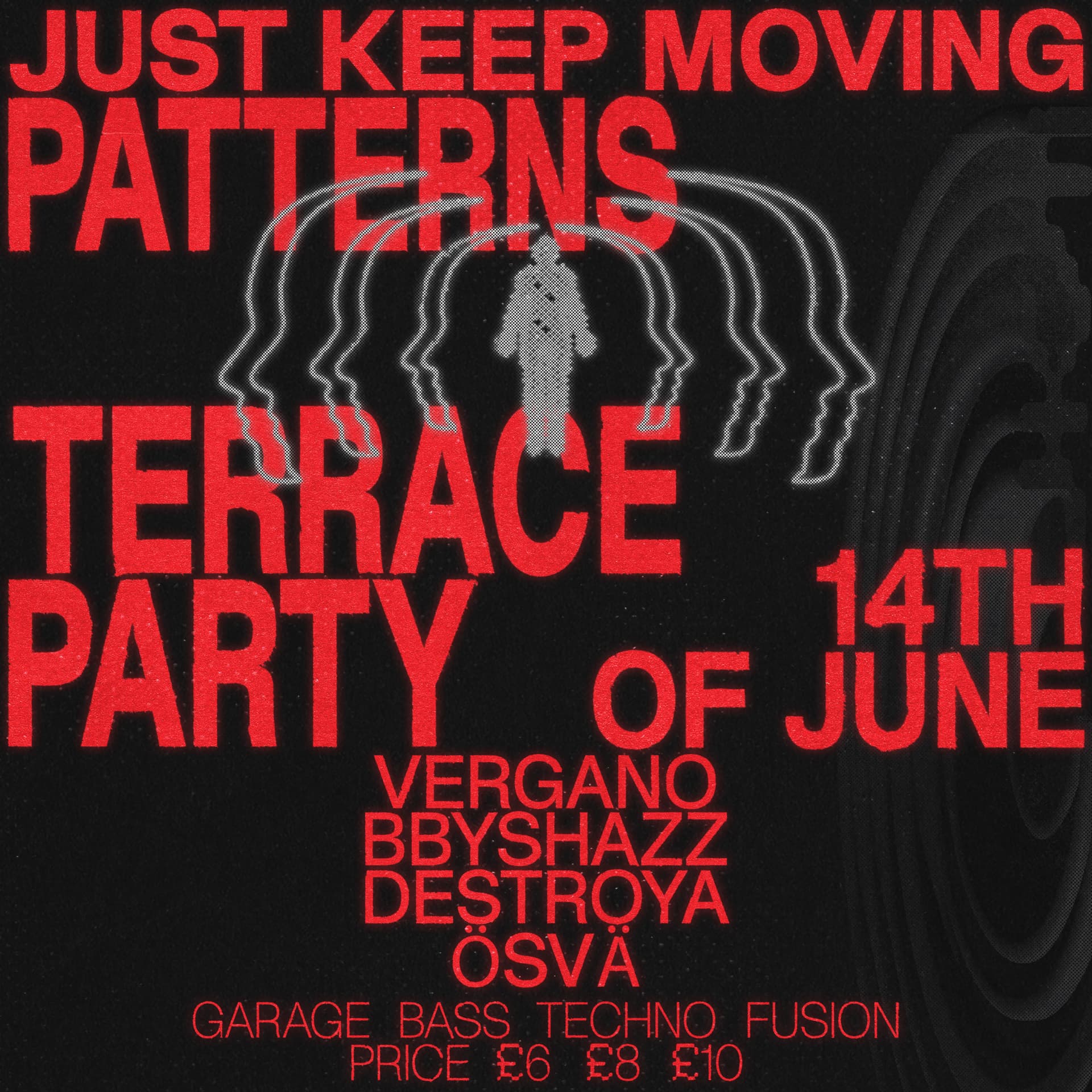 Just Keep Moving Patterns Terrace Party