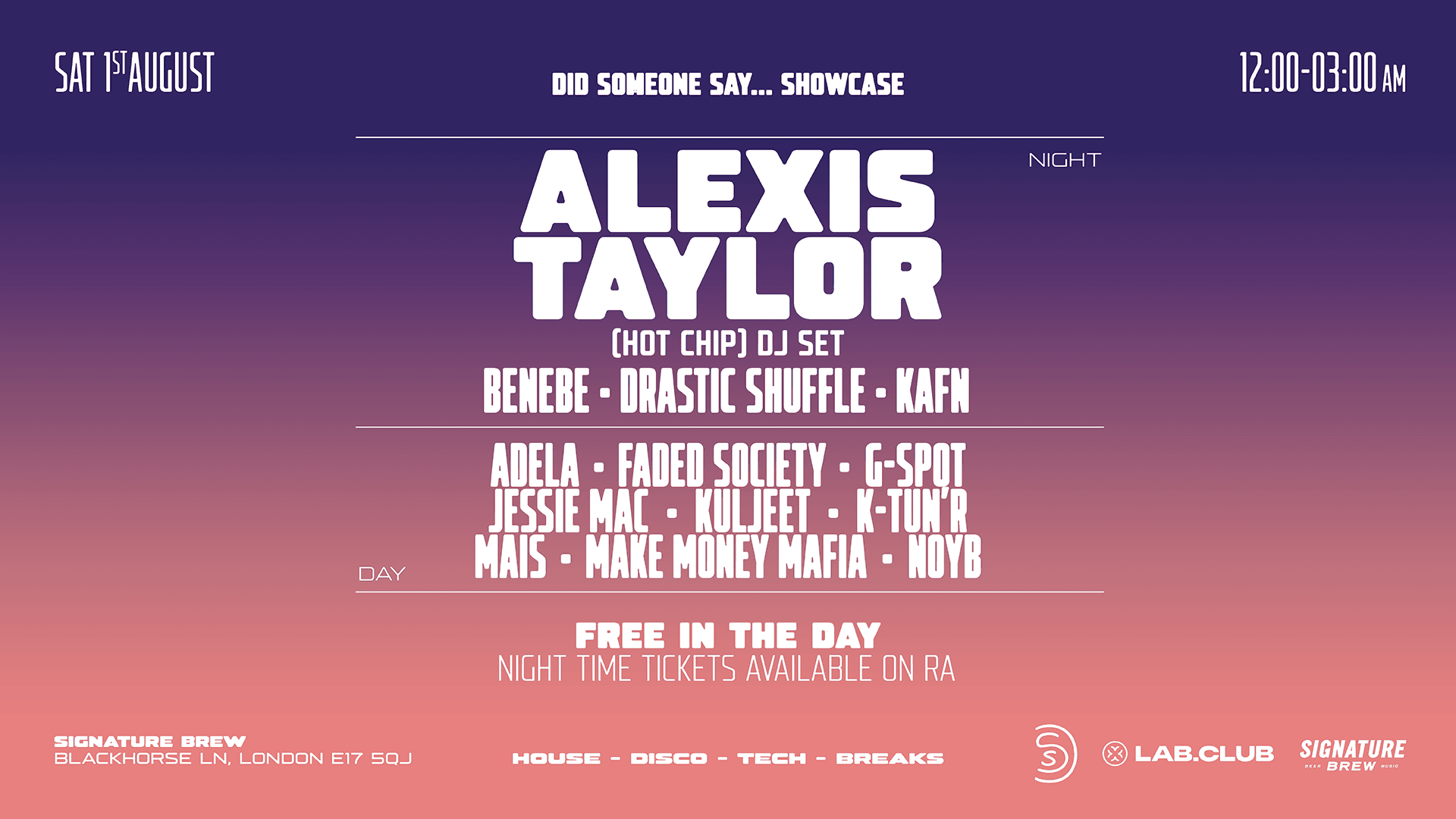 Did Someone Say... Showcase - Alexis Taylor (Hot Chip) DJ Set, Benebe, Kafn + more at Signature Brew Blackhorse Road, London
