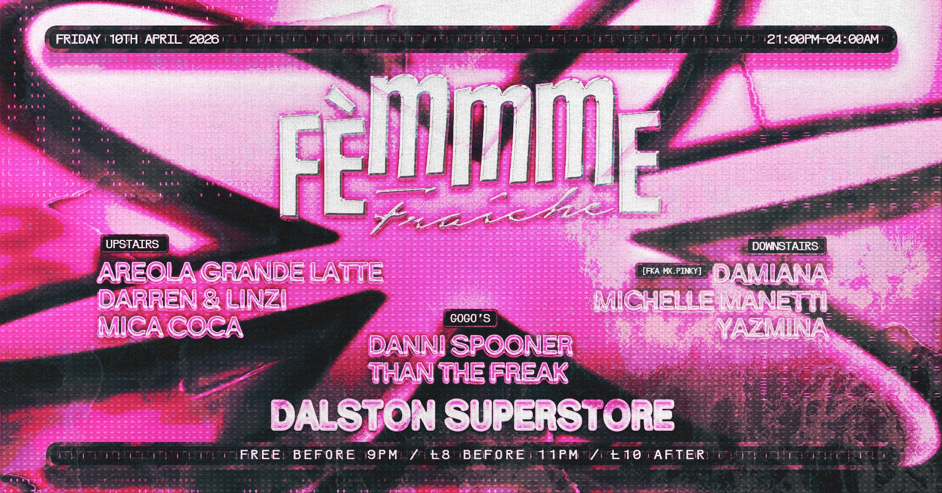 Femmme Fraiche #060 with Michelle Manetti, Yazmina, DAMIANA, Areola Grande Latte at Dalston Superstore