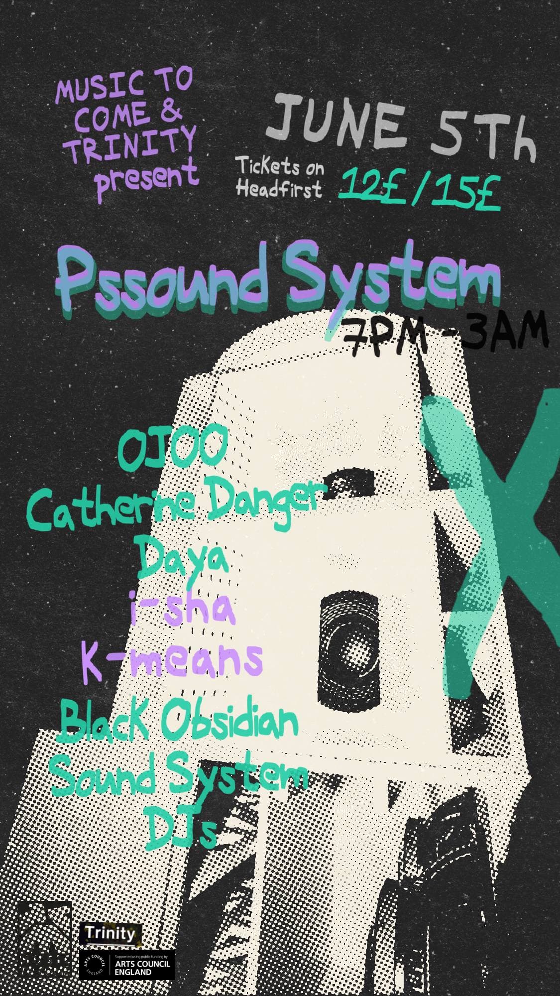 Pssound System with OJOO, Black Obsidian Sound System, k means + i sha at The Trinity Centre