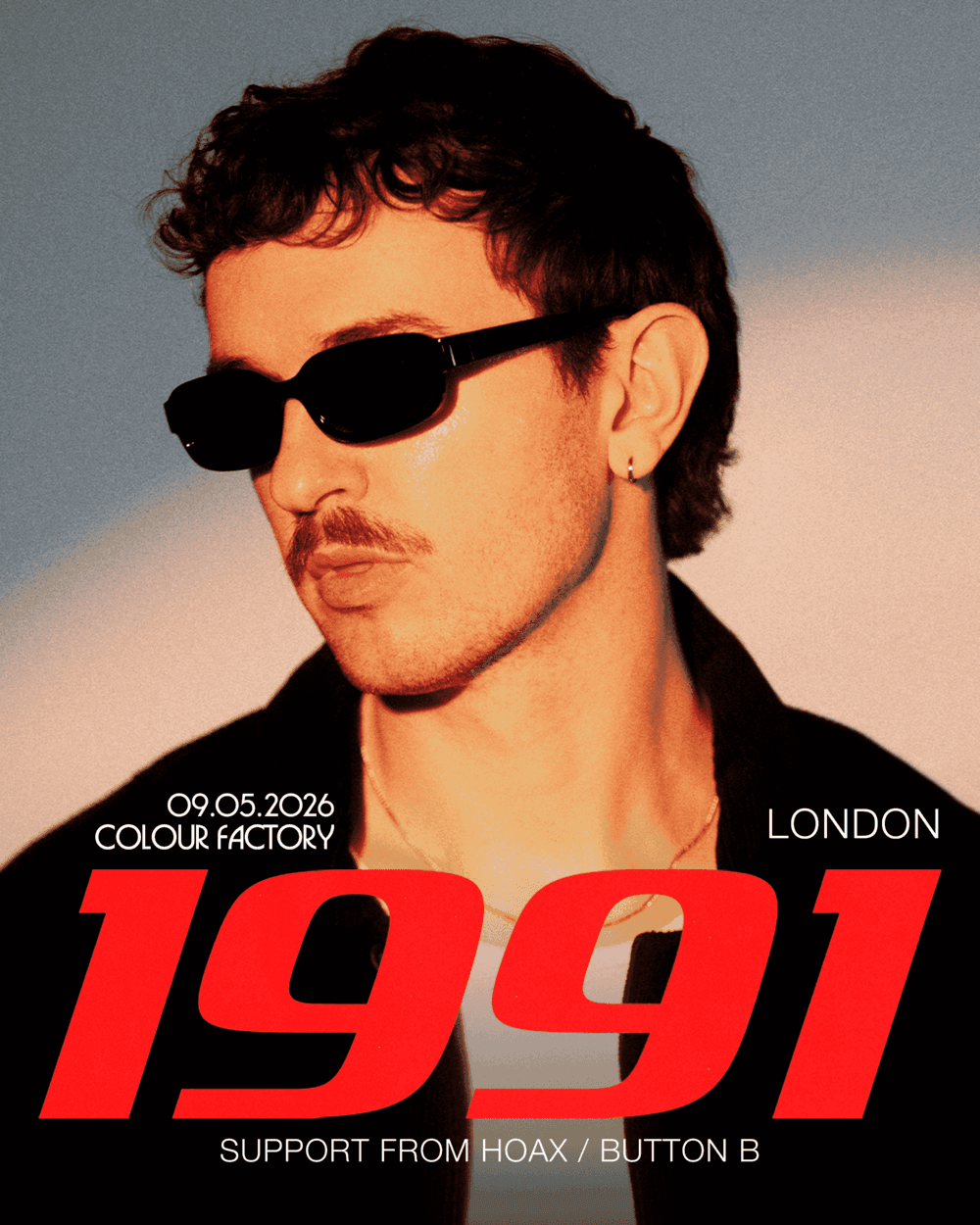 1991, HOAX & Button B [SOLD OUT] at Colour Factory London
