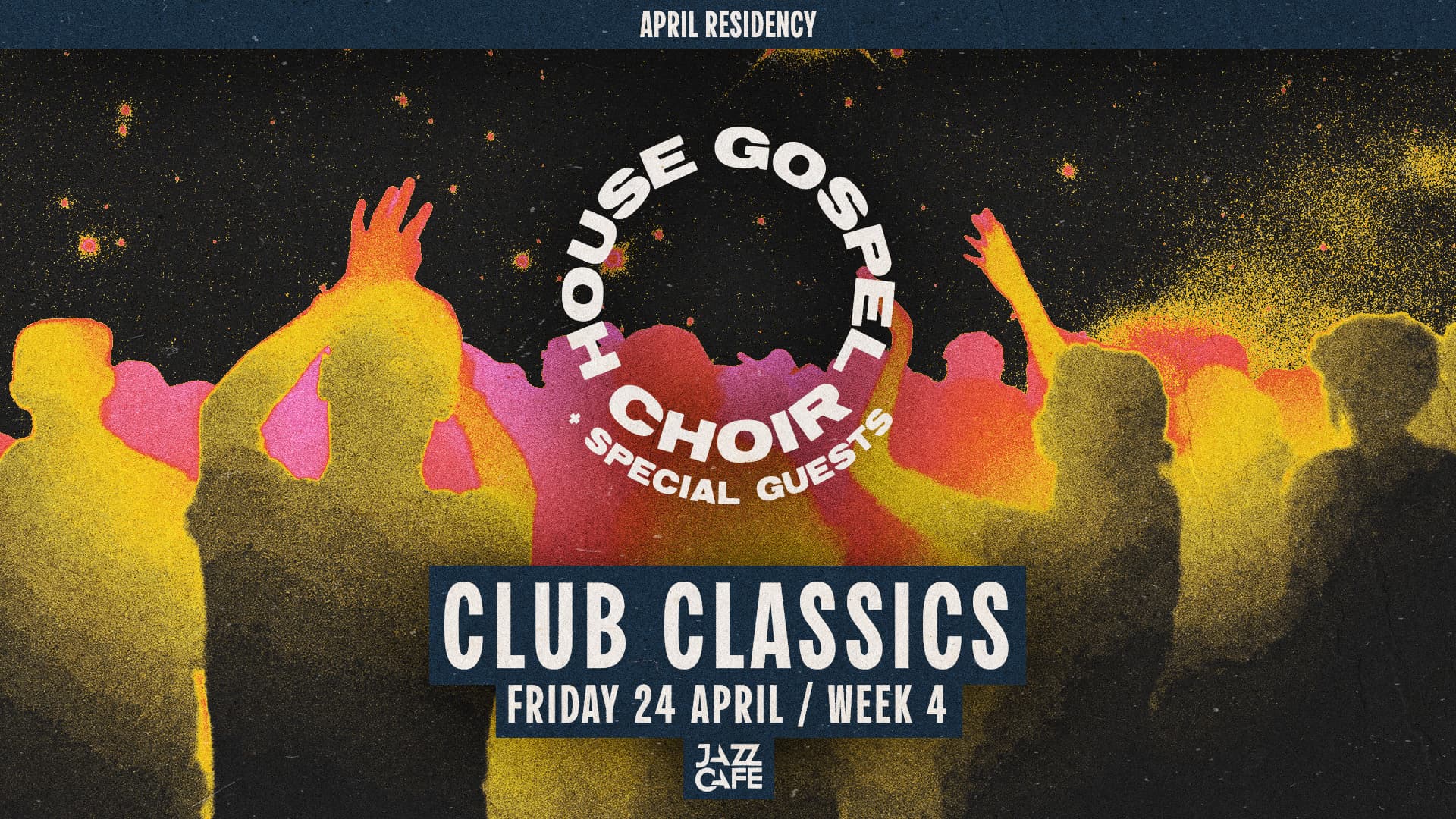 House Gospel Choir presents: Club Classics - Week 4 at The Jacc Cafe