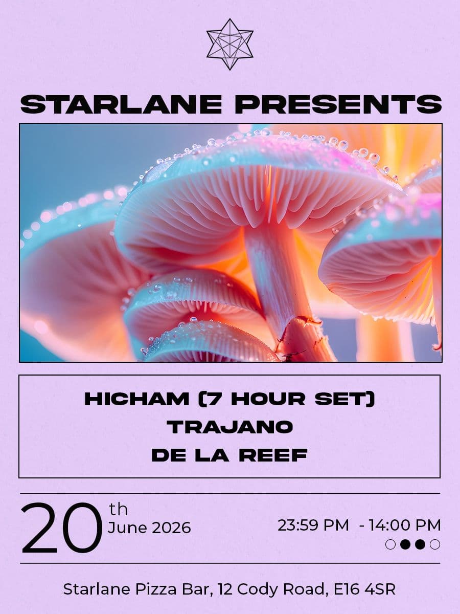 Starlane presents: Hicham, TRAJANO & De La Reef at Starlane Pizza Bar