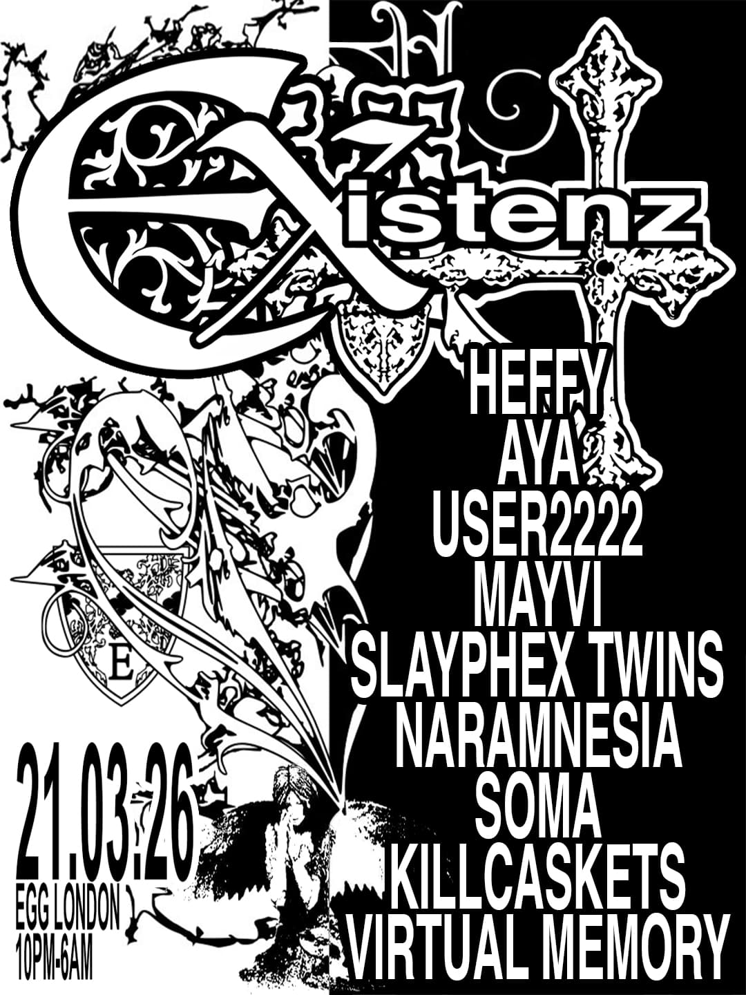 EXISTENZ: heffy, aya, User2222, Mayvi, Slayphex Twins, Naramnesia, Soma & More at The Egg   London