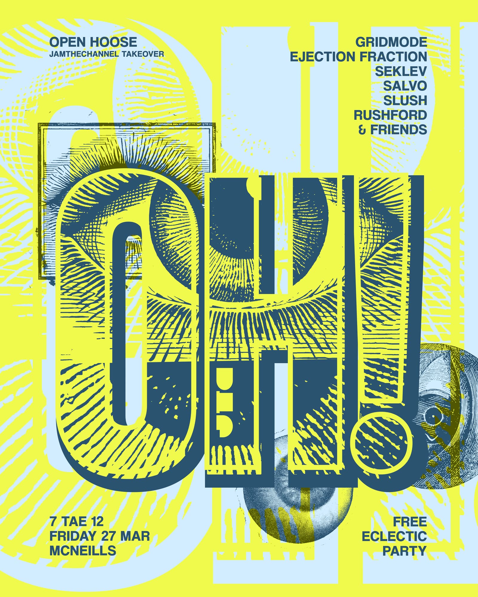 Open Hoose X JamTheChannel (OH!) at McNeills