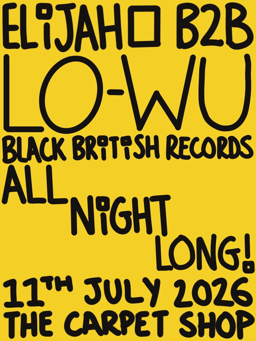 Elijah & Lo-Wu - Black British Records All Night at The Carpet Shop