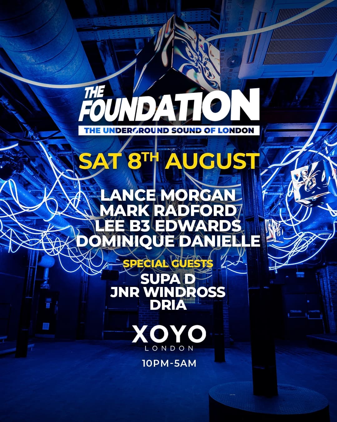 The Foundation - XOYO Takeover Part 2