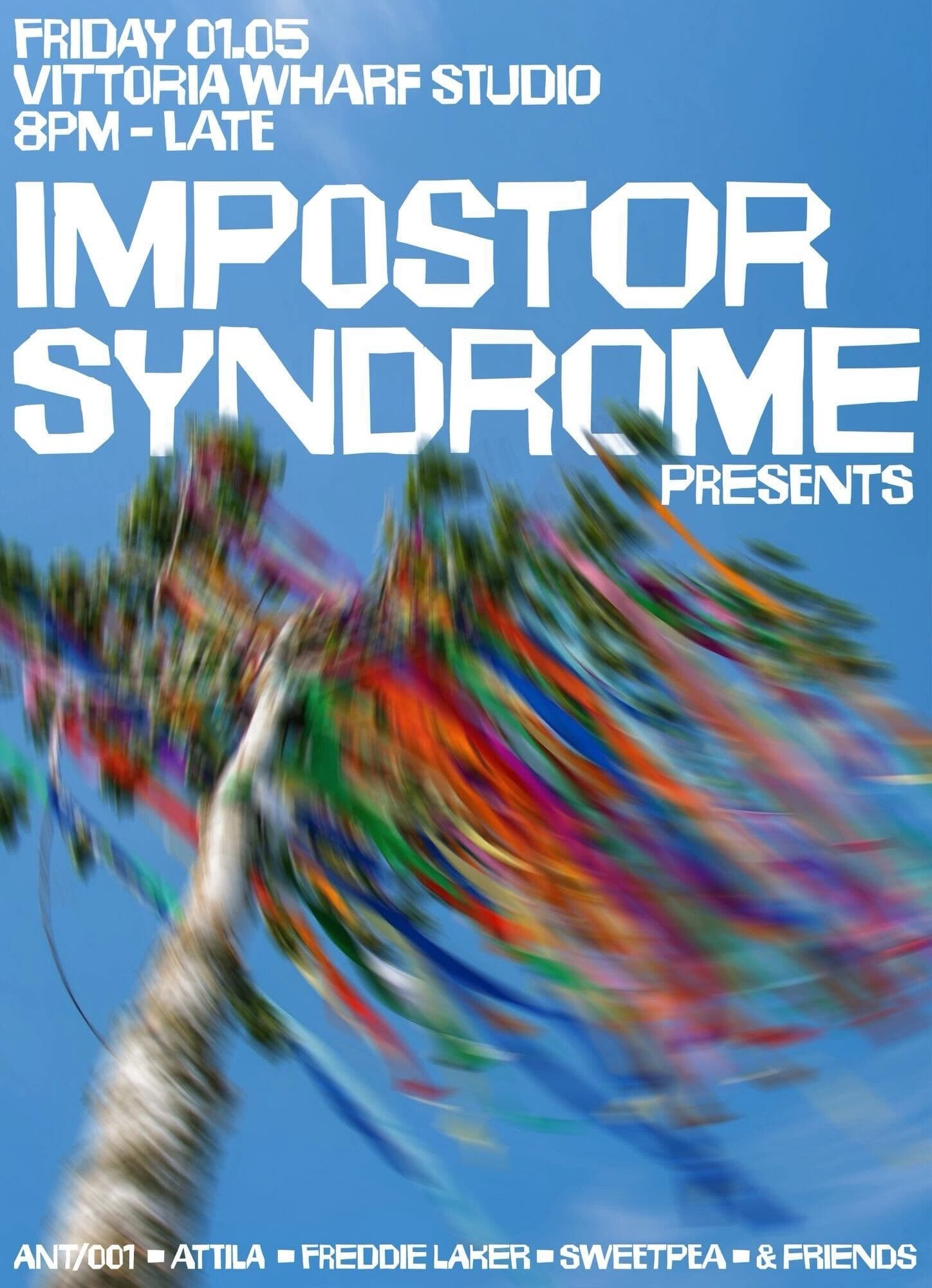 Impostor Syndrome presents: Bank Holiday Special at Vittoria Wharf Studio at Vittoria Wharf Studio
