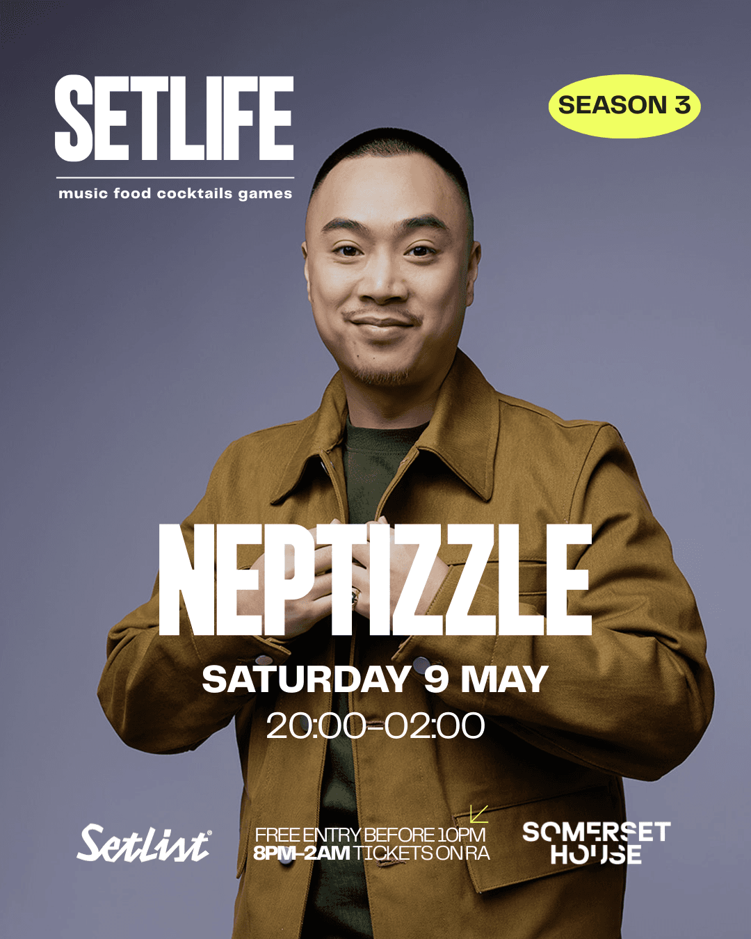 SETLIFE present NEPTIZZLE: MAY 9TH at Setlist @ Somerset House