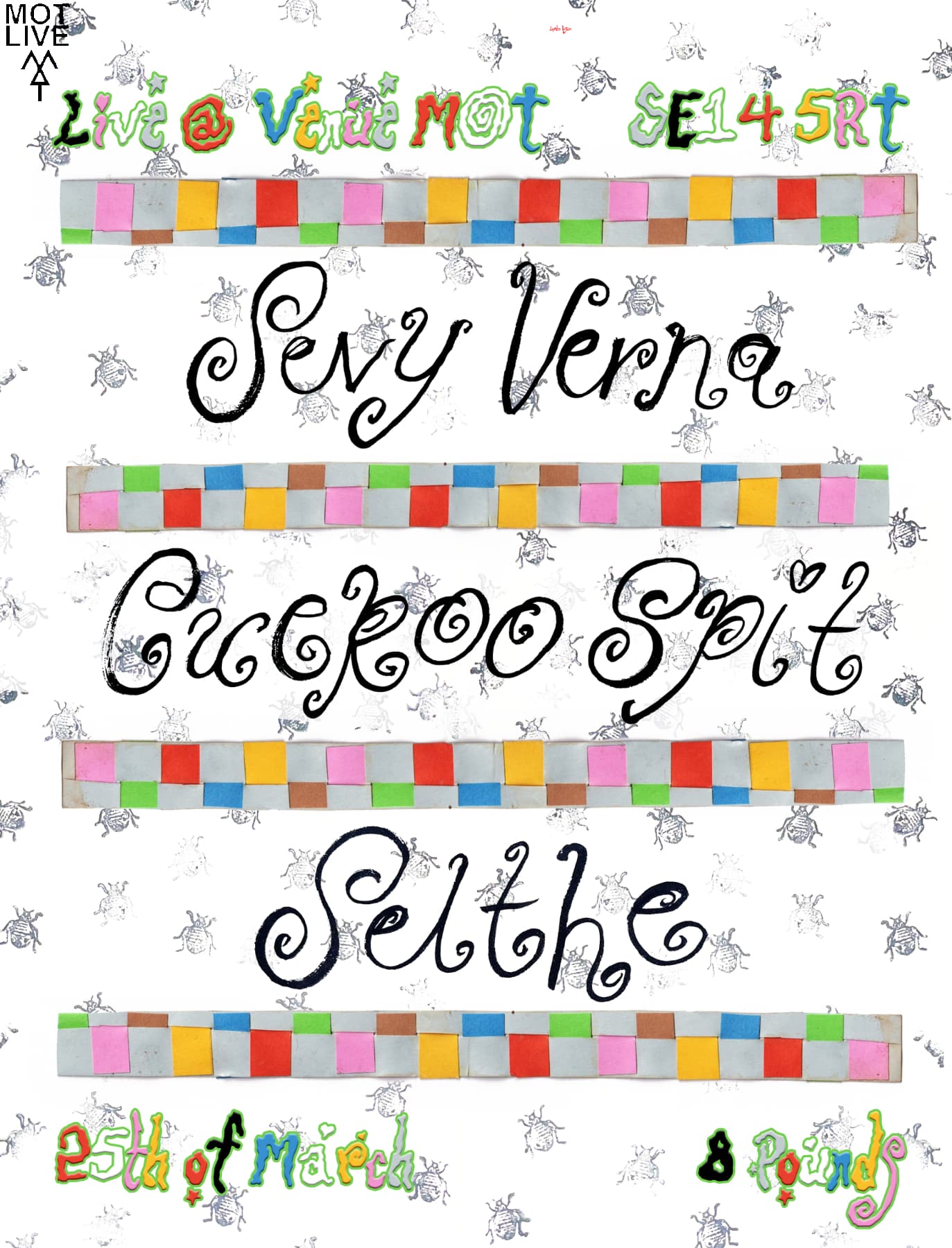 MOT LIVE: Cuckoo Spit / Sevy Verna / Selthe at Venue MOT