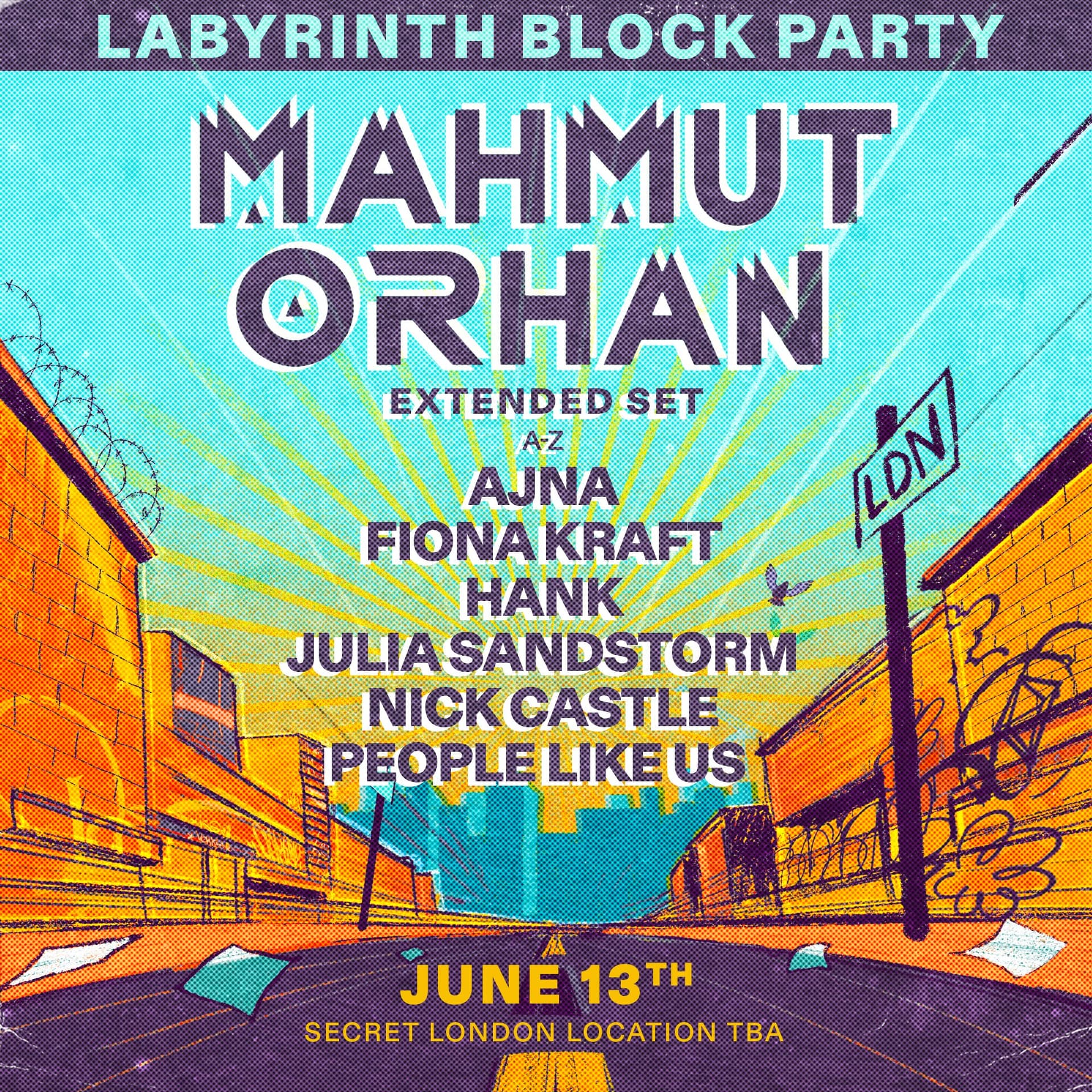 Labyrinth Block Party: Mahmut Orhan extended set, AJNA, Fiona Kraft at East London TBA