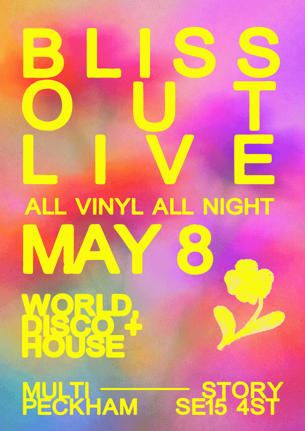 Bliss Out - All Vinyl, All Night at Multi Story