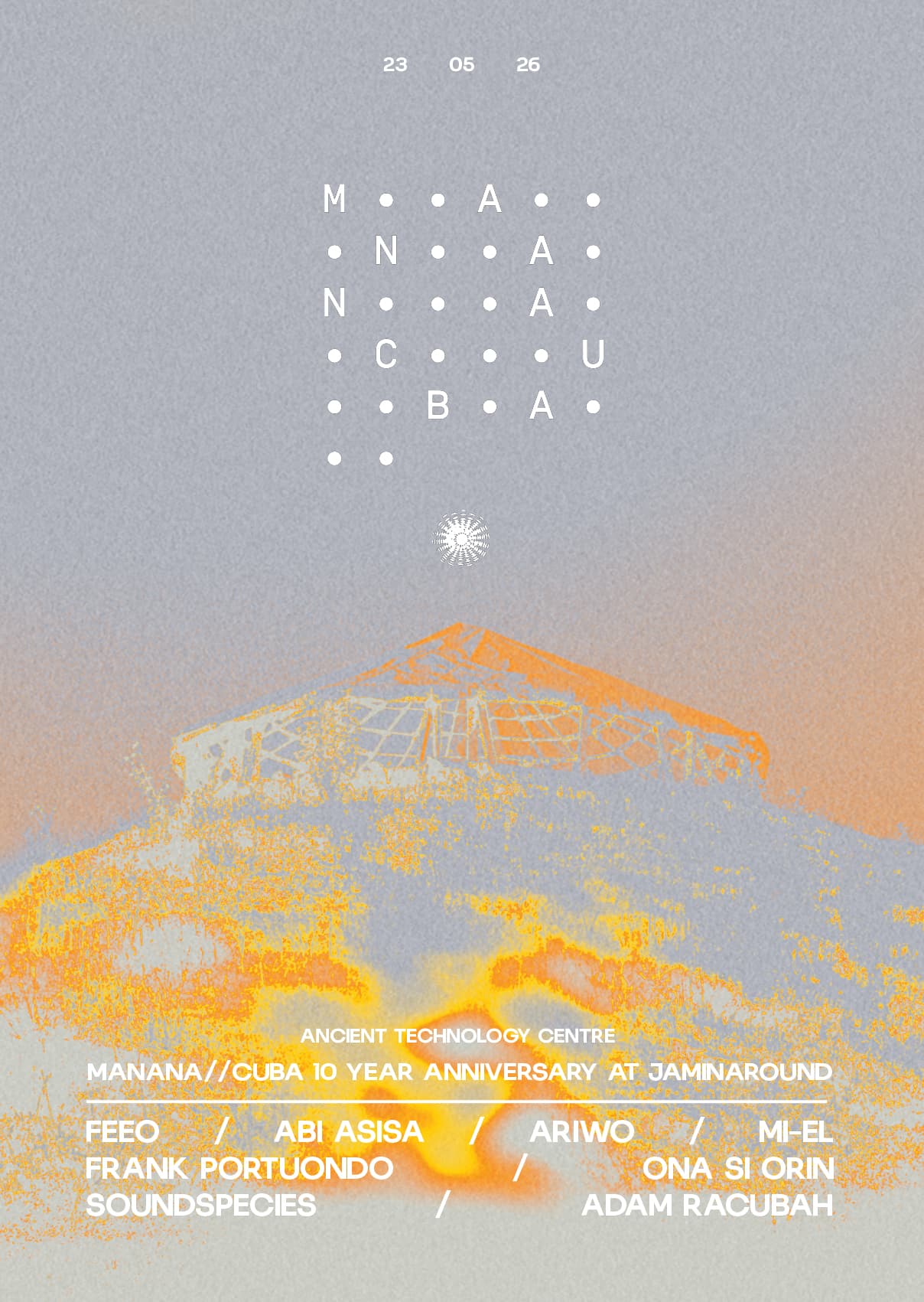 MANANA//CUBA 10 Year Anniversary at Jaminaround at TBA - Ancient Technology Centre, Cranborne, Dorset