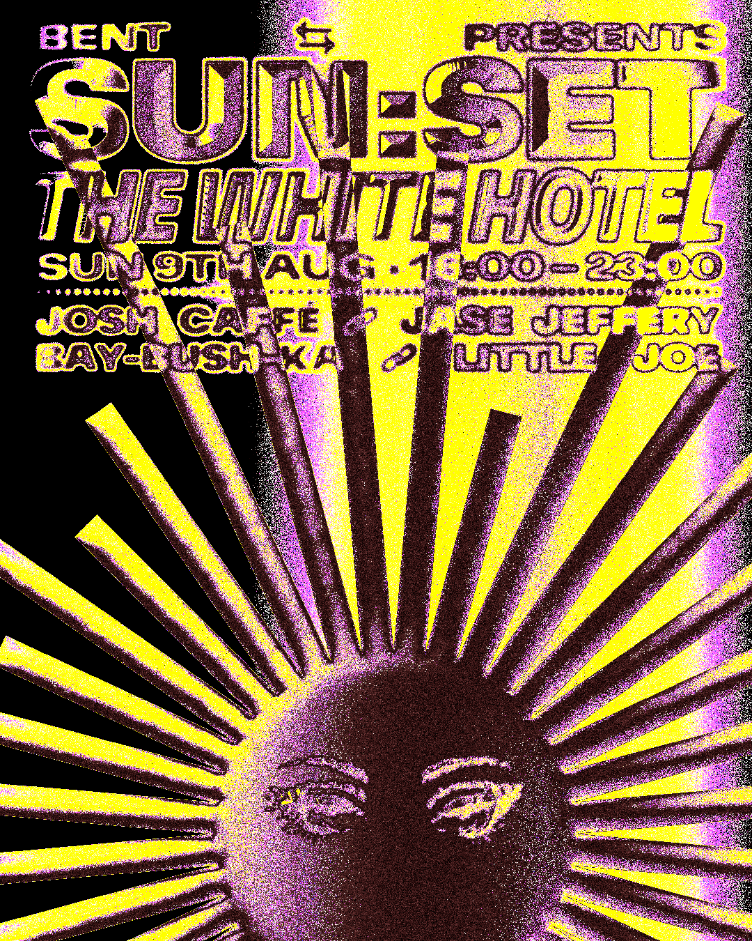 BENT - SUN:SET at The White Hotel
