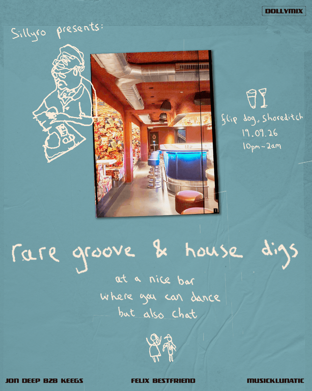 SILLYRO presents: Rare Groove & House Digs at TBA - FLIP DOG (OLD STREET)
