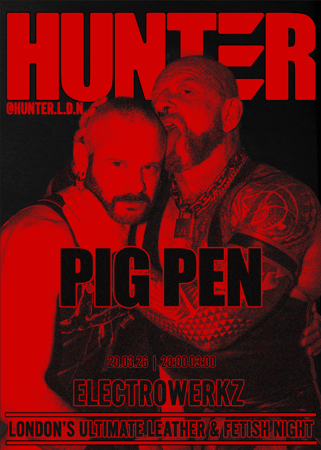 HUNTER: PIG PEN at ELECTROWERKZ