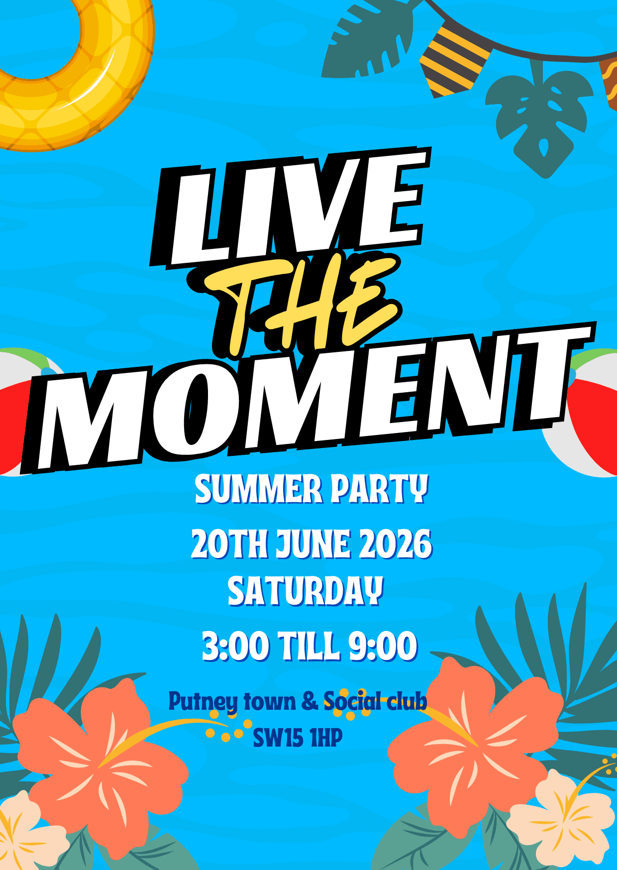 Live The Moment at Putney town & social club