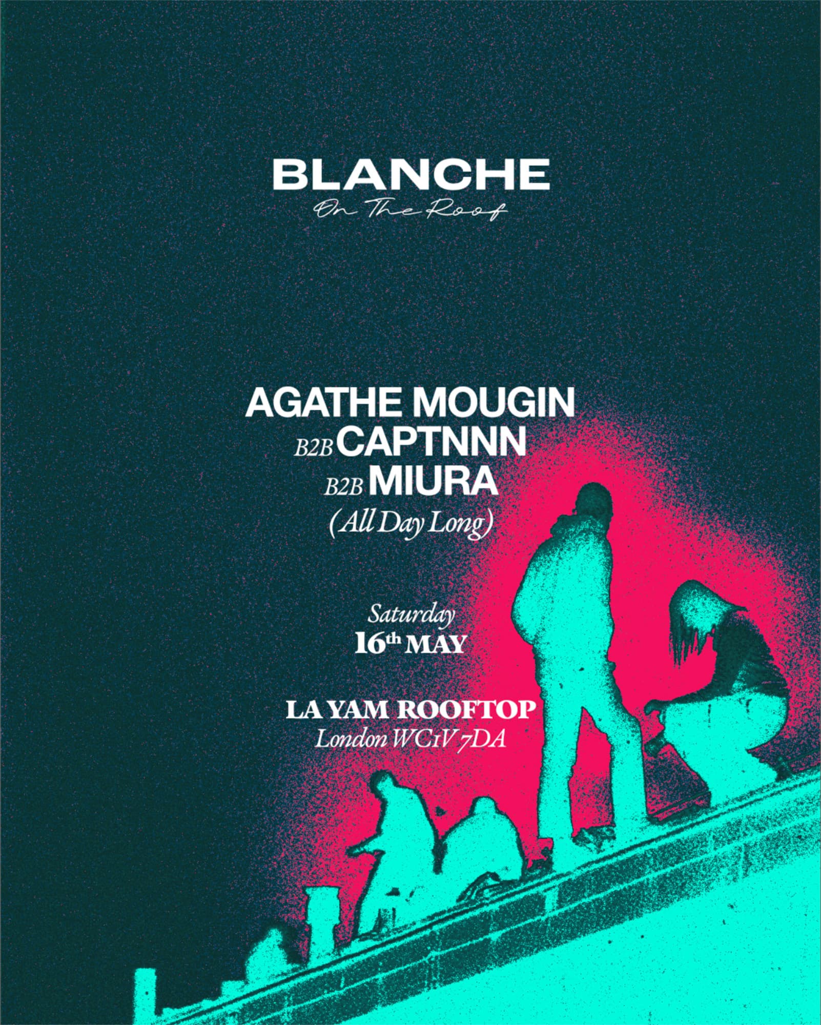 Blanche on the Roof with Miura B2B Agathe Mougin B2B Captnnn [All Day Long] at LA-YAM Rooftop