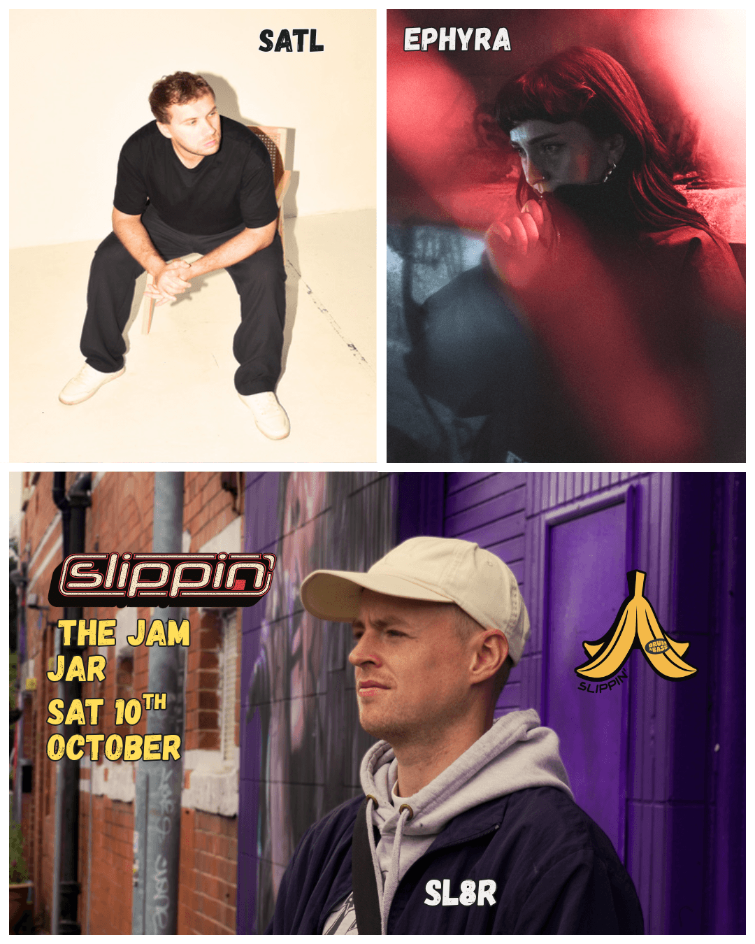 Slippin' - Satl, SL8R, Ephyra, Chamba at The Jam Jar