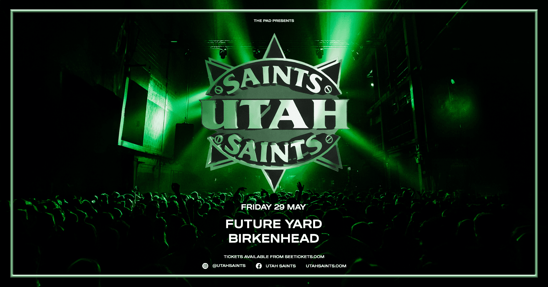 The Pad presents Utah Saints at Future Yard