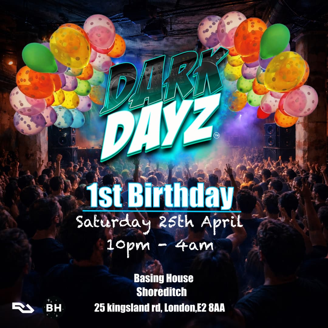 Dark Dayz 1st Birthday at Basin House