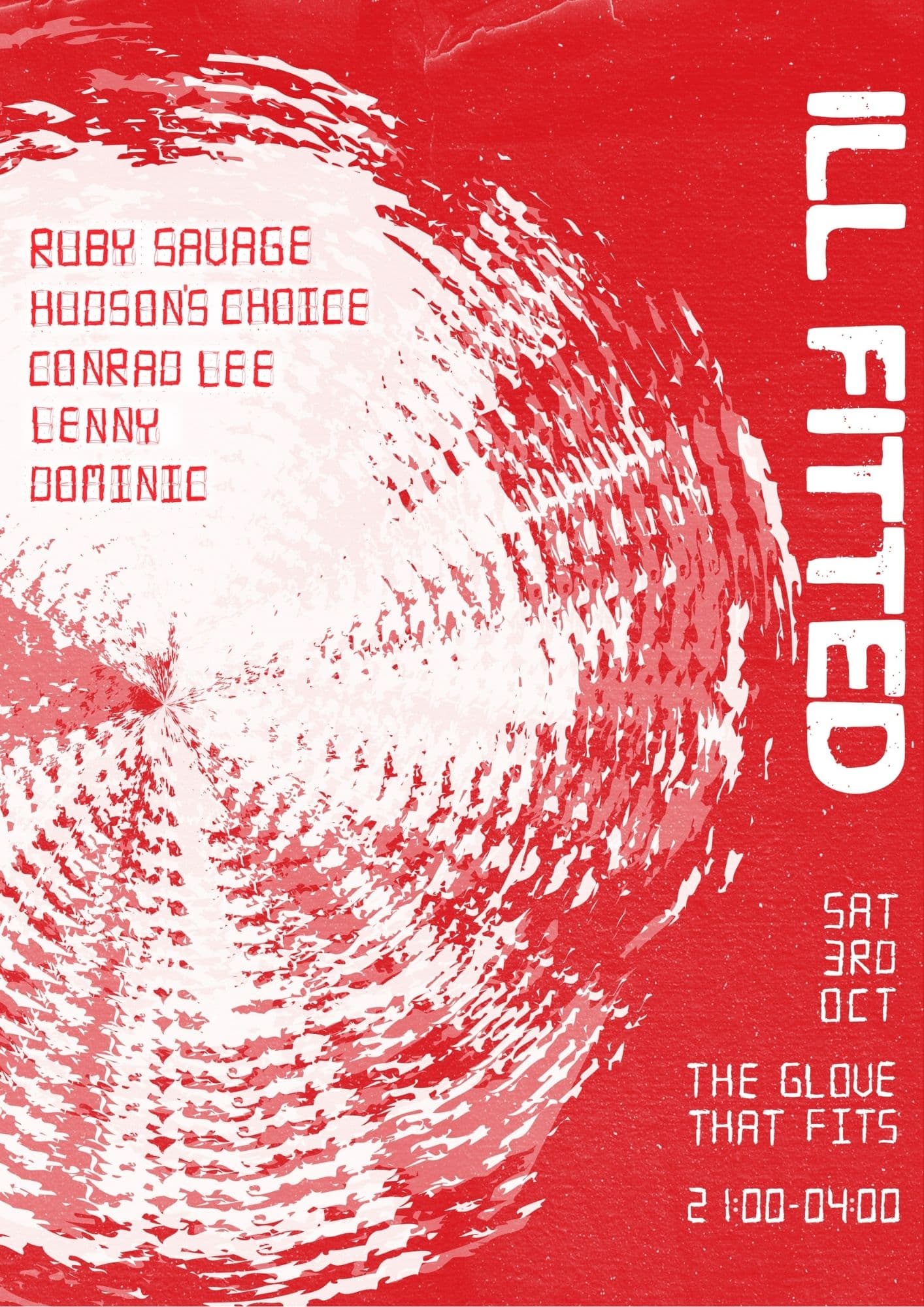 ill Fitted w/ Ruby Savage & Hudson's Choice b2b Conrad Lee at The Glove That Fits