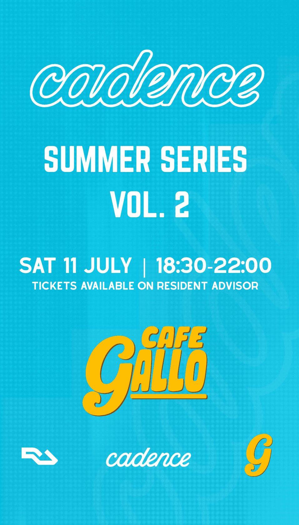 CADENCE x CAFE GALLO SUMMER SERIES VOL.2