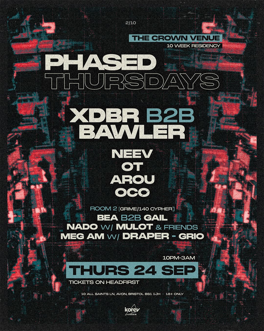 Phased Thursdays: Bawler B2b XDBR, Neev, OT, Arou, OCO at The Crown Venue