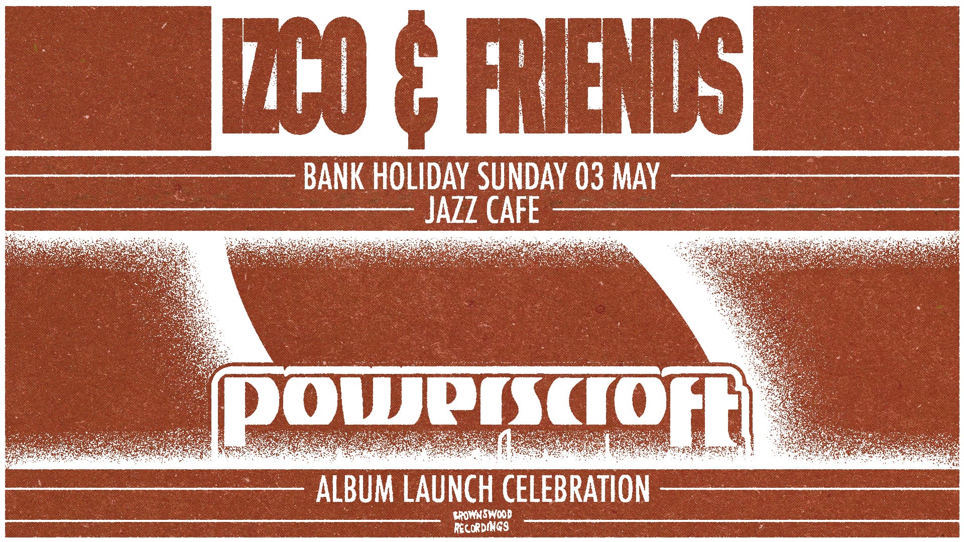 Izco & Friends [SOLD OUT] at The Jazz Cafe